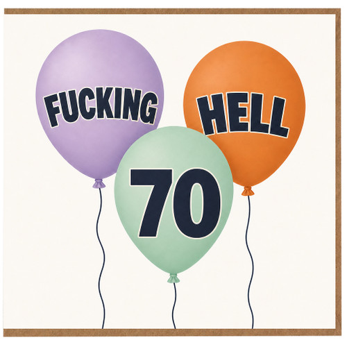 70th Birthday Card, Funny Rude Balloons Card