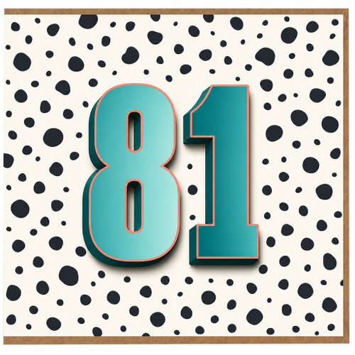 81st Birthday Card, Teal Number 81 Polka Dot Design