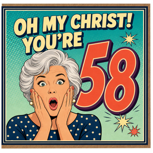58th Birthday Card, Oh My Christ You're 58 Retro Comic Style Card