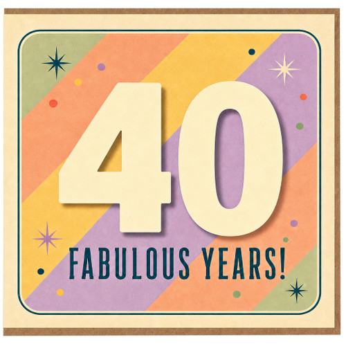 40th Birthday Card, Fabulous Years