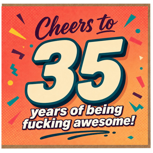 35th Birthday Card, Cheers to 35 Years of Being Awesome