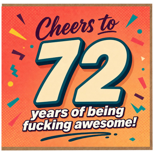 72nd Birthday Card, Cheers to 72 Years of Being Awesome Card