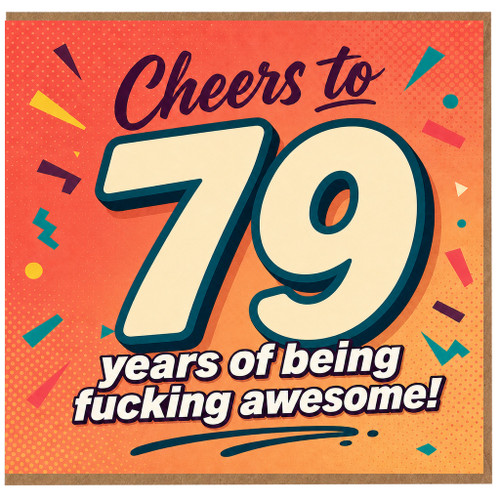 79th Birthday Card, Cheers to 70 Years of Being Fucking Awesome