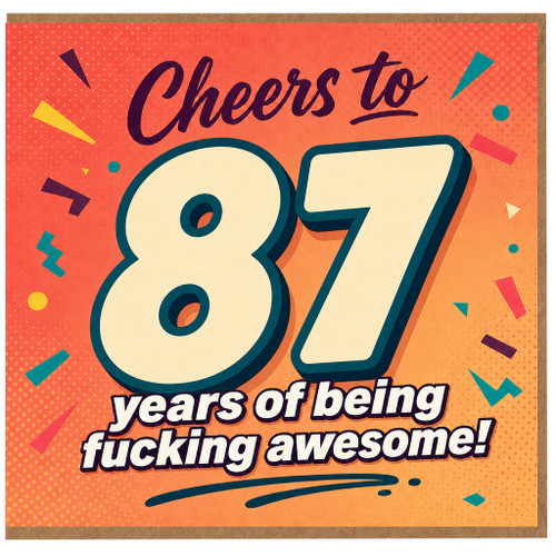 87th Birthday Card, Cheers to 87 Years of Being Awesome
