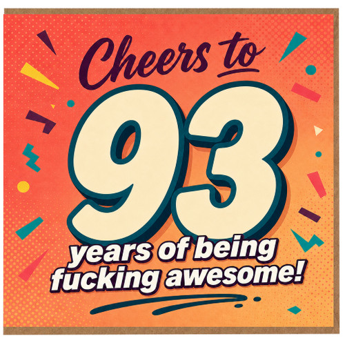 93rd Birthday Card, Cheers to 93 Years of Being Awesome Card