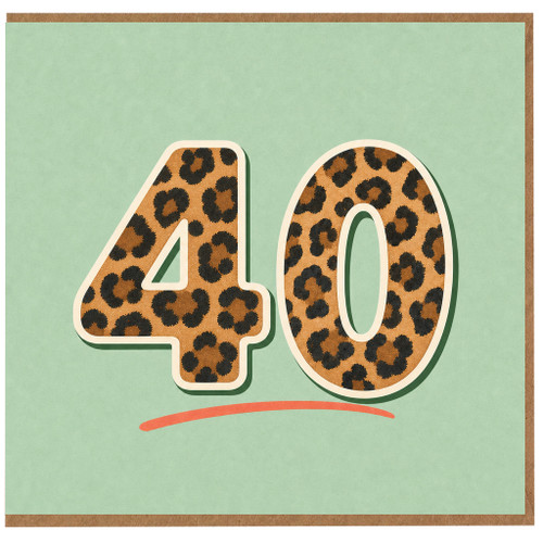 40th Birthday Card, Leopard Print Age 40 Card