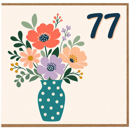 77th Birthday Card, Floral Vase Design