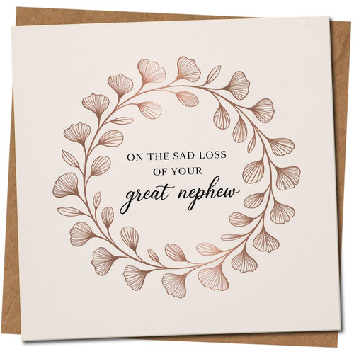 Sympathy Card On The Sad Loss Of Your Great Nephew - Elegant Floral Wreath - 145mm x 145mm - Condolence Card, Includes Kraft Envelope