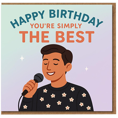 Happy Birthday Card - You're Simply The Best - Singer with Microphone Illustration - Heartfelt Birthday Greeting for Friends and Family