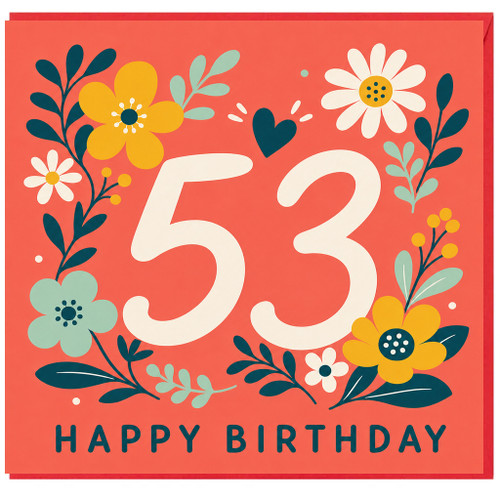 53rd Birthday Card, Floral Happy Birthday Card