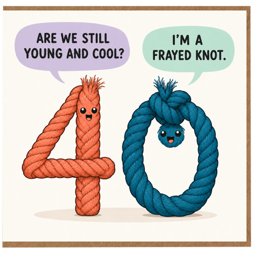 40th Birthday Card, Funny Rope Pun Age 40 Card