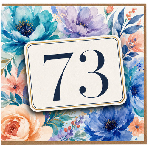 73rd Birthday Card, Watercolour Floral Number 73 Card