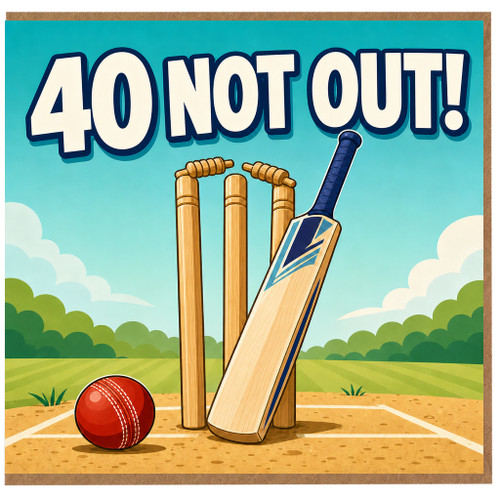 40th Birthday Card, 40 Not Out Cricket Card