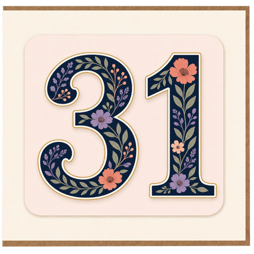 31st Birthday Card, Floral Number 31 Card