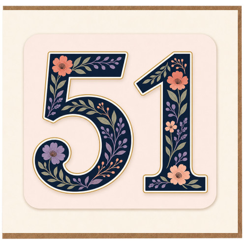 51st Birthday Card, Floral Number 51 Card