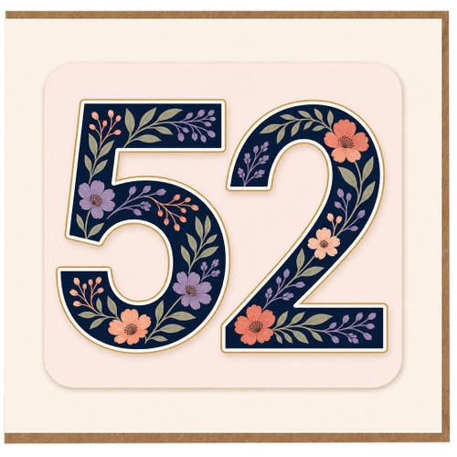 52nd Birthday Card, Floral Number 52 Birthday Card