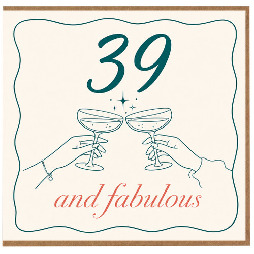 39th Birthday Card, 39 and Fabulous Celebration Card