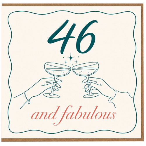 46th Birthday Card, 46 and Fabulous Champagne Toast Card