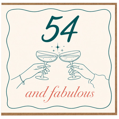 54th Birthday Card, 54 and Fabulous Toasting Glasses Card