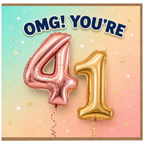 41st Birthday Card, OMG You're 41 Birthday Card