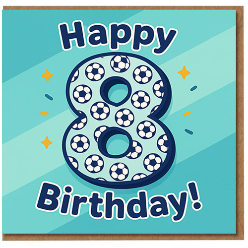 Happy 8th Birthday Card - Football Number 8 Design - Fun Blue Kids Age 8 Greeting Card