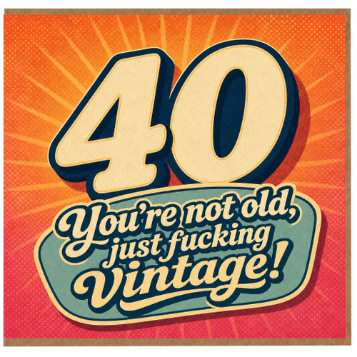 40th Birthday Card, Funny Vintage Age 40 Card