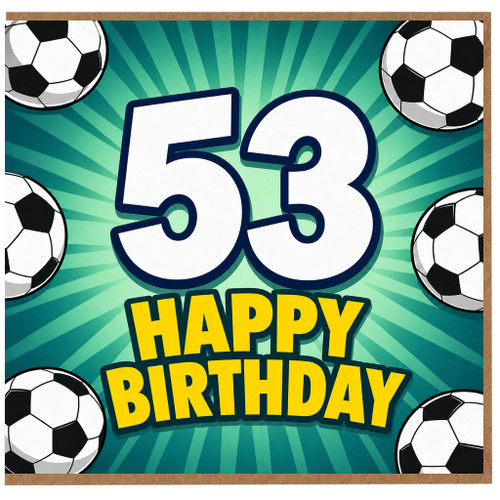 53rd Birthday Card, Soccer Ball Happy Birthday Card