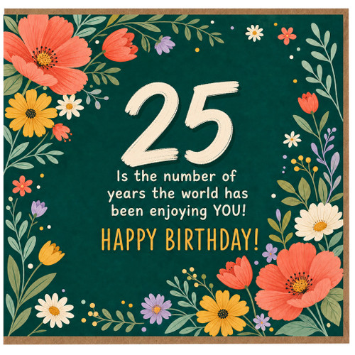 25th Birthday Card, Floral Happy Birthday Card