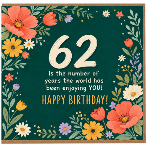 62nd Birthday Card, Floral Happy Birthday Card