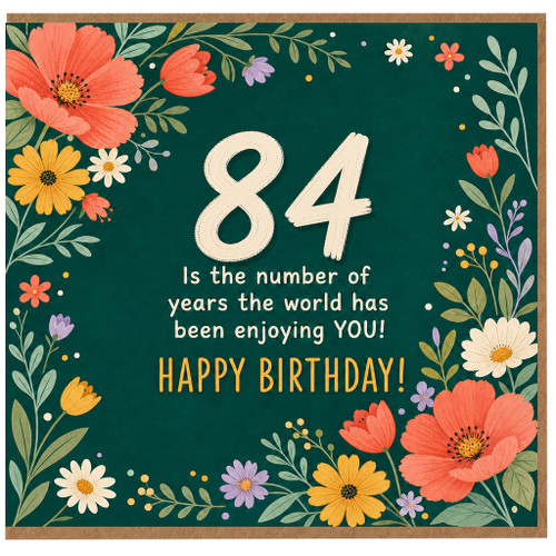 84th Birthday Card, Floral Happy Birthday Card