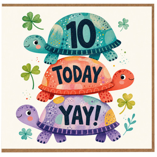 10th Birthday Card, Cute Turtle Stack Today Yay Design
