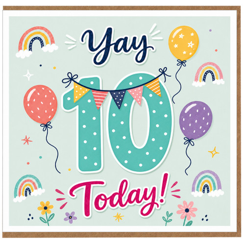 10th Birthday Card, Yay Today Celebration Card