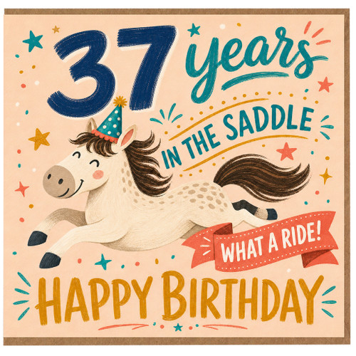 37th Birthday Card, 37 Years in the Saddle Horse Birthday Card