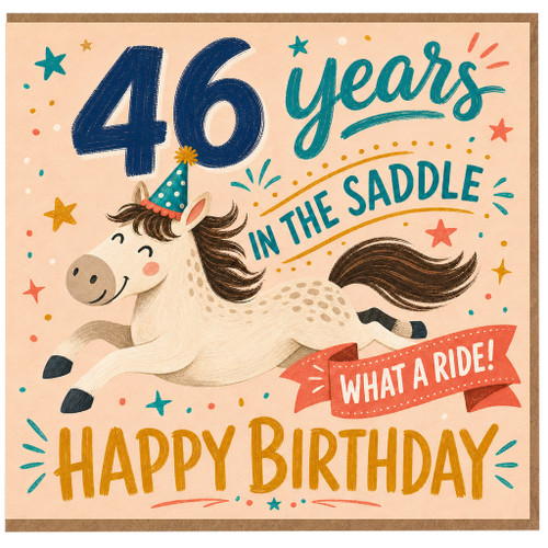 46th Birthday Card, 46 Years in the Saddle Horse Birthday Card, What a Ride Happy Birthday Card