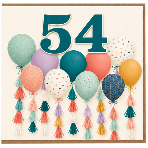 54th Birthday Card, Colourful Balloons and Tassels Design