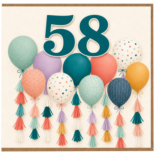 58th Birthday Card, Colourful Balloons and Tassels Design