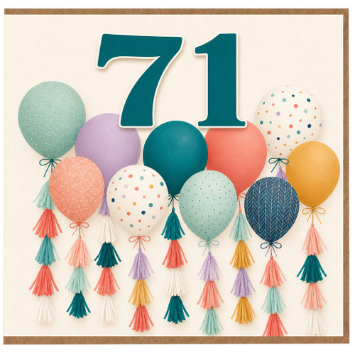 71st Birthday Card, Colourful Balloons and Tassels Design