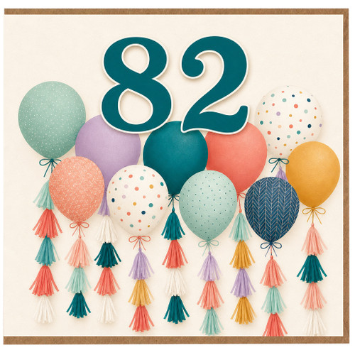 82nd Birthday Card, Colourful Balloons and Tassels Design