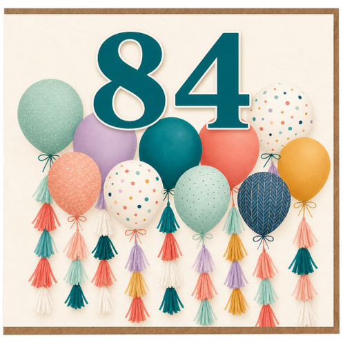 84th Birthday Card, Colourful Balloons and Tassels Design