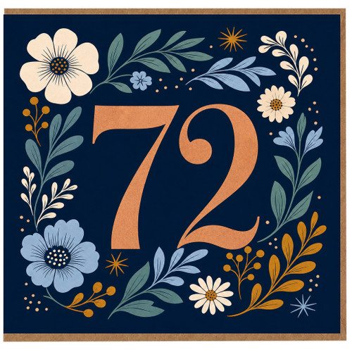 72nd Birthday Card, Floral Number 72 Card
