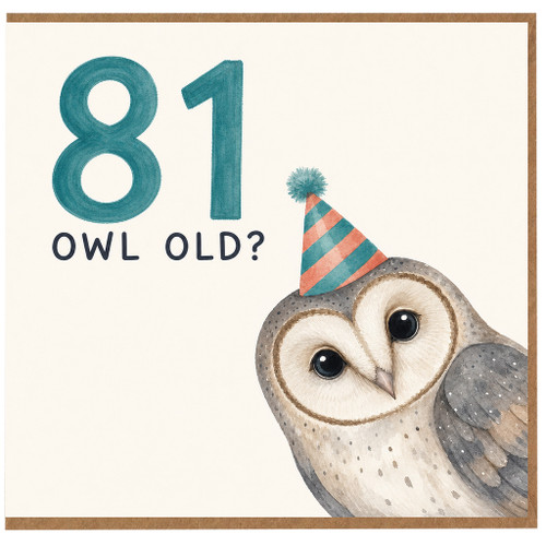 81st Birthday Card, Owl Old Birthday Card