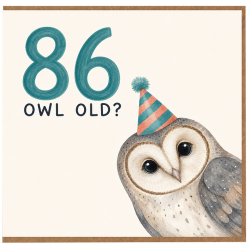 86th Birthday Card, Owl Old? Funny Owl Birthday Card
