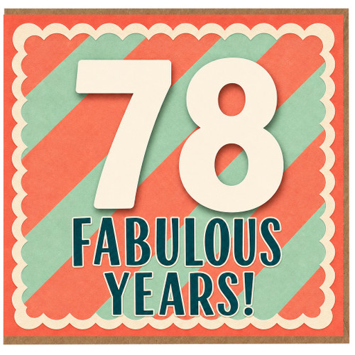78th Birthday Card, Fabulous Years Card