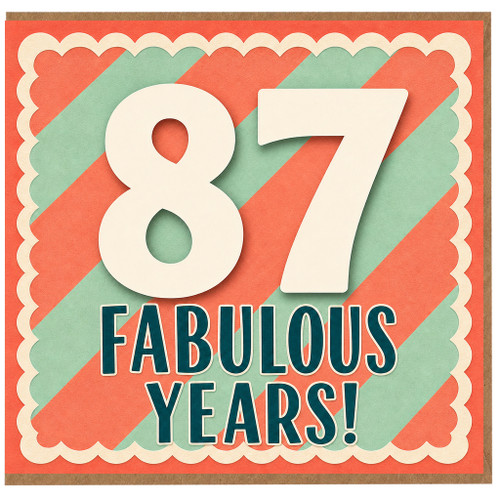 87th Birthday Card, Fabulous Years!