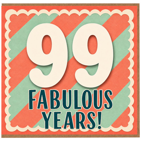 99th Birthday Card, Fabulous Years Card