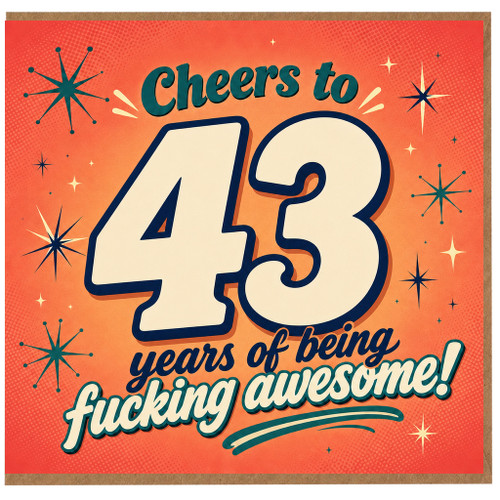 43rd Birthday Card, 43 Years of Being Fucking Awesome Funny Birthday Card
