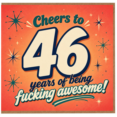 46th Birthday Card, Cheers to 46 Years of Being Fucking Awesome Retro Birthday Card