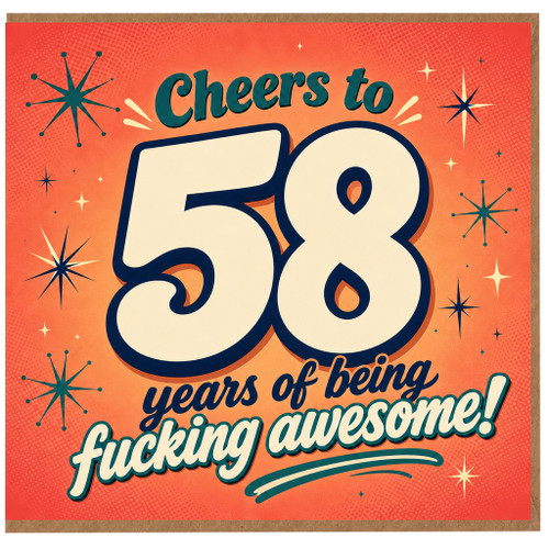 58th Birthday Card, Cheers to 58 Years of Being Fucking Awesome Card