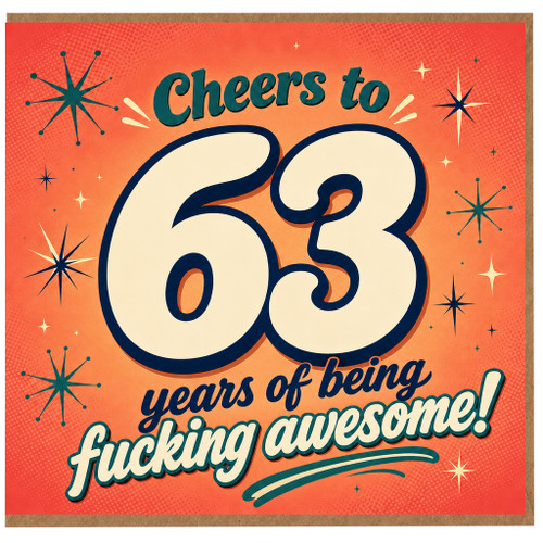 63rd Birthday Card, Cheers to 63 Years of Being Awesome Funny Card