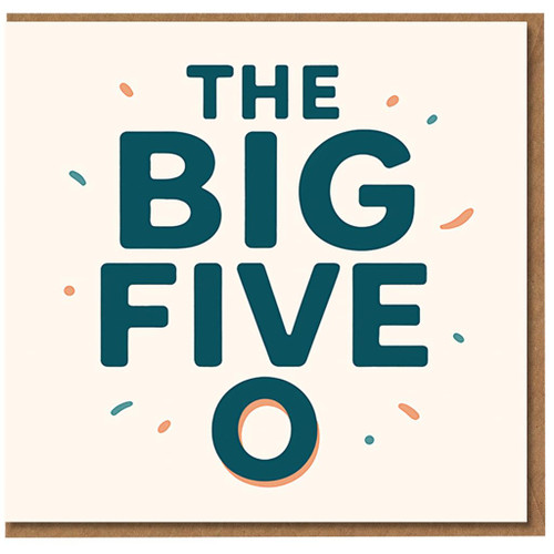 50th Birthday Card - The Big Five O - Funny Milestone Age 50 Card for Him or Her, Friends, Mum, Dad - Bold Typographic Design